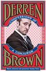 Confessions of a Conjuror - Derren Brown - 9781409081289
