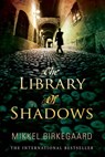 The Library of Shadows - Mikkel Birkegaard - 9781409081883
