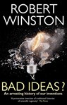 Bad Ideas? - Professor Lord Robert Winston - 9781409094401