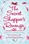 The Secret Shopper's Revenge - Kate Harrison - 9781409106555