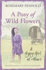 A Posy of Wild Flowers - Rosemary Penfold - 9781409138372