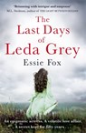 The Last Days of Leda Grey - Essie Fox - 9781409146278