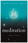 Meditation, Orion Plain and Simple - Lynne Lauren - 9781409169956