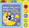 Baby's Very First Noisy Nursery Rhymes - Fiona Watt - 9781409549710