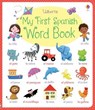 My First Spanish Word Book - BROOKS,  Felicity - 9781409597636