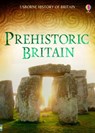 Prehistoric Britain - Alex Frith ; Rachel Firth - 9781409599395