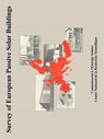 Survey of European Passive Solar Buildings - Commissariat a l'Energie Solaire ; Et Al - 9781410225139