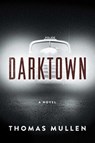 Darktown - MULLEN,  Thomas - 9781410493774