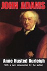 John Adams - Anne Burleigh - 9781412810005