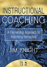Instructional Coaching - KNIGHT,  Jim - 9781412927246
