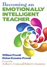 Becoming an Emotionally Intelligent Teacher - POWELL ; KUSUMA-POWELL,  Ochan - 9781412979740