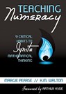 Teaching Numeracy: 9 Critical Habits to Ignite Mathematical Thinking - Pearse - 9781412992237