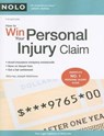How to Win Your Personal Injury Claim - MATTHEWS,  Joseph L. - 9781413310160
