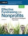 Effective Fundraising for Nonprofits: Real-World Strategies That Work - Ilona Bray - 9781413332292