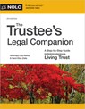 The Trustee's Legal Companion: A Step-By-Step Guide to Administering a Living Trust - Liza Hanks - 9781413333152