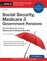 Social Security, Medicare & Government Pensions: Get the Most Out of Your Retirement and Medical Benefits - Joseph Matthews - 9781413333213