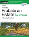 How to Probate an Estate in California - Lisa Fialco - 9781413333329