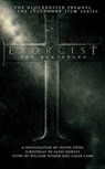 Exorcist - Steven Piziks ; William Wisher ; Caleb Carr - 9781416505129