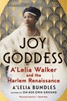 Joy Goddess: A'Lelia Walker and the Harlem Renaissance - A'Lelia Bundles - 9781416544432