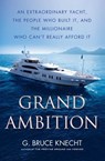 Grand Ambition - G. Bruce Knecht - 9781416576280