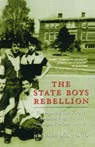The State Boys Rebellion - Michael D'Antonio - 9781416591221