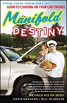 MANIFOLD DESTINY REV/E - Chris Maynard ; Bill Scheller - 9781416596233