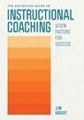 The Definitive Guide to Instructional Coaching - Jim Knight - 9781416630661
