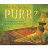 Why Do Kittens Purr? - BAUER,  Marion Dane - 9781416968504