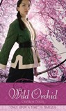 Wild Orchid: A Retelling of the Ballad of Mulan - Cameron Dokey - 9781416971689