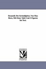 Dynamik Der Kristallgitter, Von Max Born, Mit Einer Tafel Und 2 Figuren Im Text. - BORN,  Late Nobel Laureate Max - 9781418179540