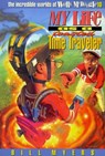 My Life as a Toasted Time Traveler - Bill Myers - 9781418535018