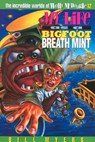 My Life as a Bigfoot Breath Mint - Bill Myers - 9781418535032