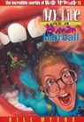 My Life as a Human Hairball - Bill Myers - 9781418553456