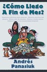 ¿Cómo llego a fin de mes? - Andrés Panasiuk - 9781418582333