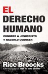 El derecho humano - Rice Broocks - 9781418597689