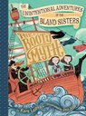 The Unintentional Adventures of the Bland Sisters - Kara LaReau - 9781419721366