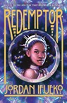 REDEMPTOR (RAYBEARER BK 2) - Jordan Ifueko - 9781419739842