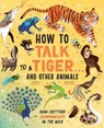 HT TALK TO A TIGER & OTHER ANI - BITTEL,  Jason - 9781419752117