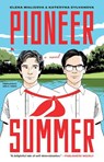Pioneer Summer - Kateryna Sylvanova ; Elena Malisova - 9781419773112