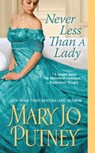 Never Less Than A Lady - Mary Jo Putney - 9781420119091
