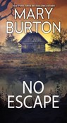 No Escape - Mary Burton - 9781420132779