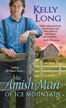 An Amish Man of Ice Mountain - Kelly Long - 9781420135473