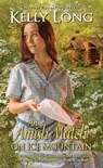 An Amish Match on Ice Mountain - Kelly Long - 9781420141283