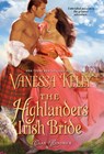 The Highlander’s Irish Bride - Vanessa Kelly - 9781420147070