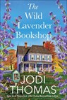 The Wild Lavender Bookshop - Jodi Thomas - 9781420155105