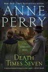 Death Times Seven: A Daniel Pitt Novel - Anne Perry - 9781420532852