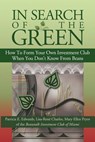 In Search of the Green - Patricia E. Edwards ; Mary Ellen Pryor - 9781420873474