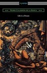 Life is a Dream - CALDERON DE LA BARCA,  Pedro - 9781420964059