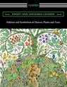 Lehner, E: Folklore and Symbolism of Flowers, Plants and Tre - Ernst Lehner ; Johanna Lehner - 9781420971040