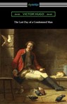 The Last Day of a Condemned Man - Victor Hugo - 9781420978643